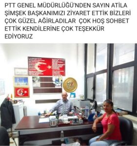 Read more about the article PTT Genel Genel Müdürlüğünden Sayın Atila Şimşek Başkanımızı Ziyaret Ettik.